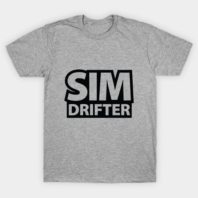 Sim Drifter JDM Car Simulation Drifting - Drift Cars T-Shirt by JDM-Rey